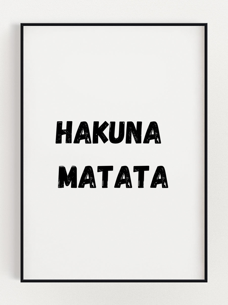 HAKUNA MATATA Poster