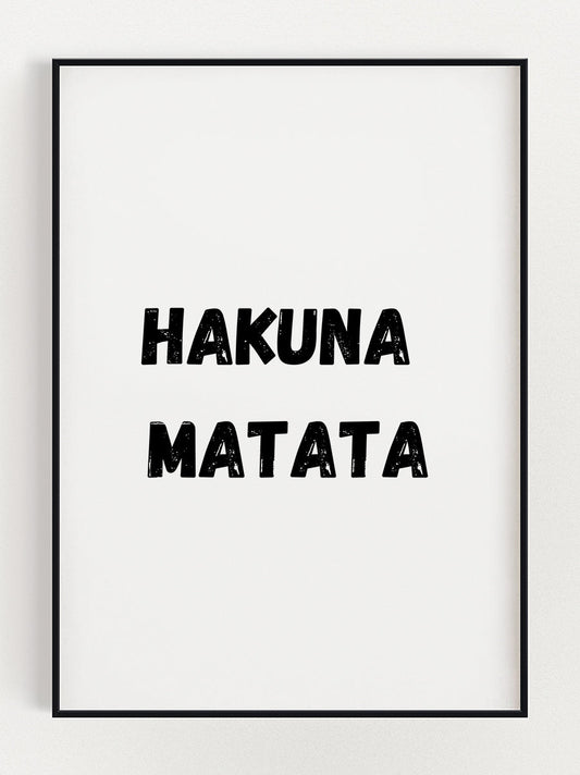 HAKUNA MATATA Poster